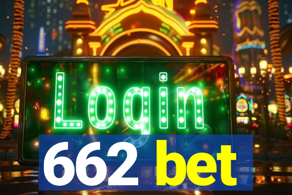 662 bet